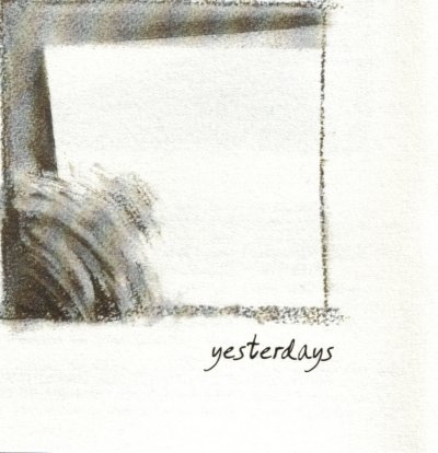 Yesterdays - Holdf�nykert
